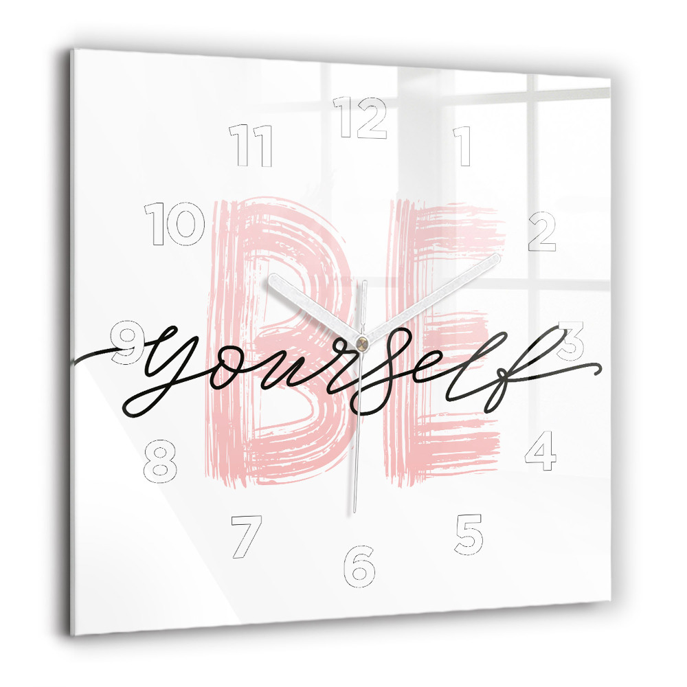 Pendule carrée en verre 60x60 cm Inscription Be yourself