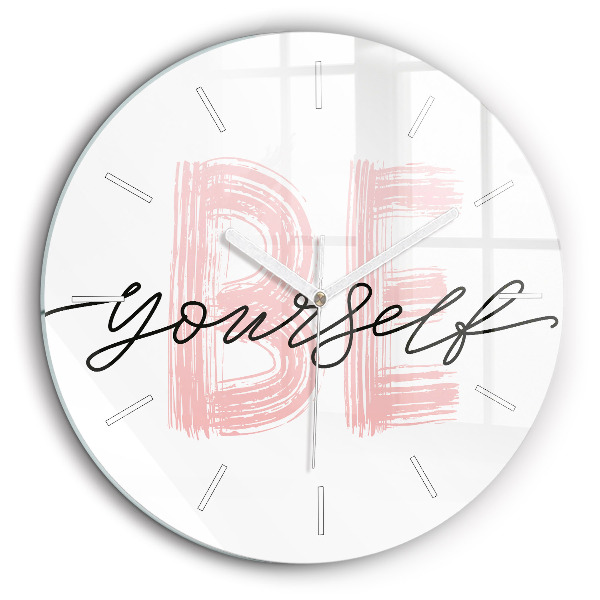 Horloge ronde en verre 60 cm Inscription "Be yourself" (sois toi-même)